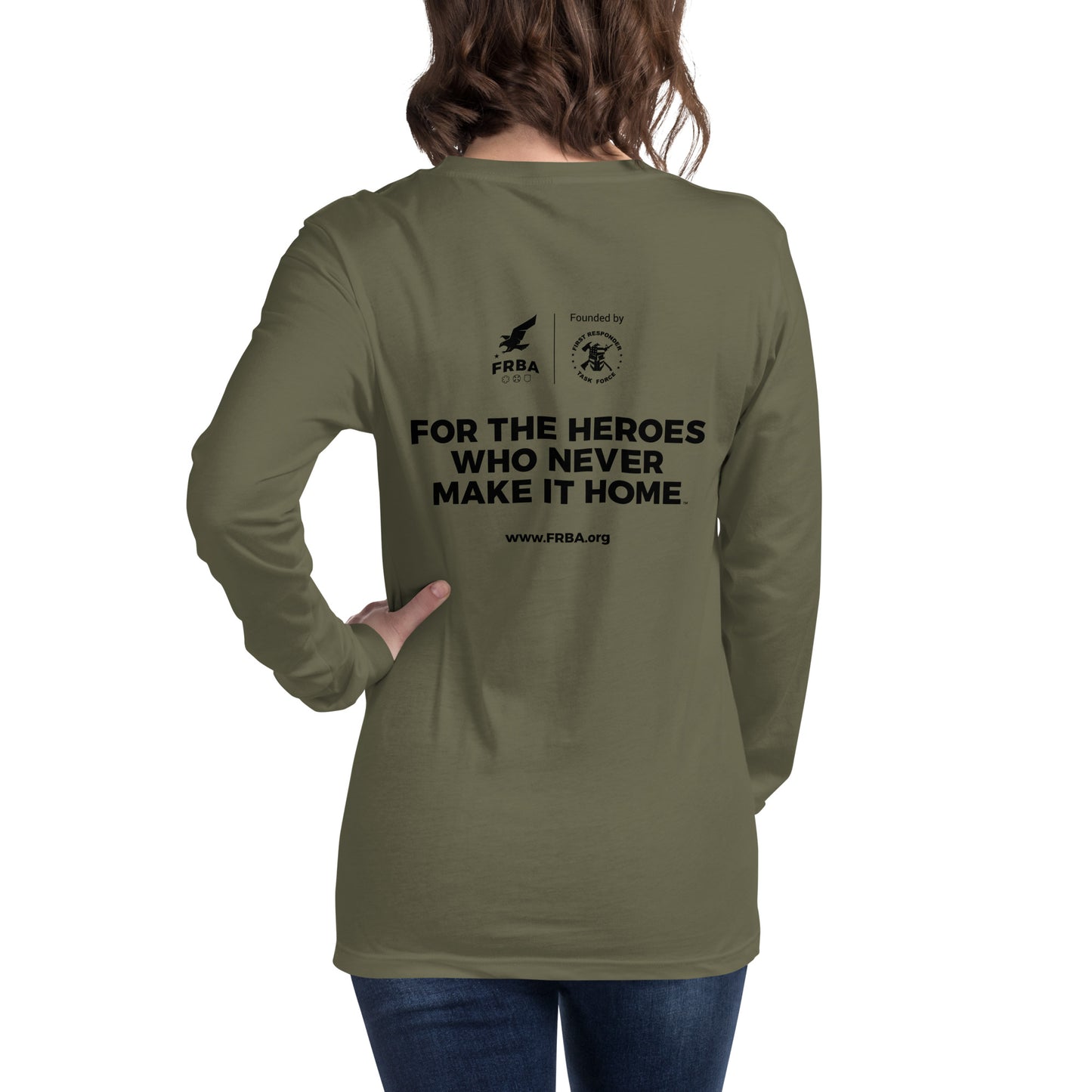 Unisex Long Sleeve Tee | Military Green or Athletic Heather | FRBA Branded + For The Heroes Who Never Make It Home™ (Printed)