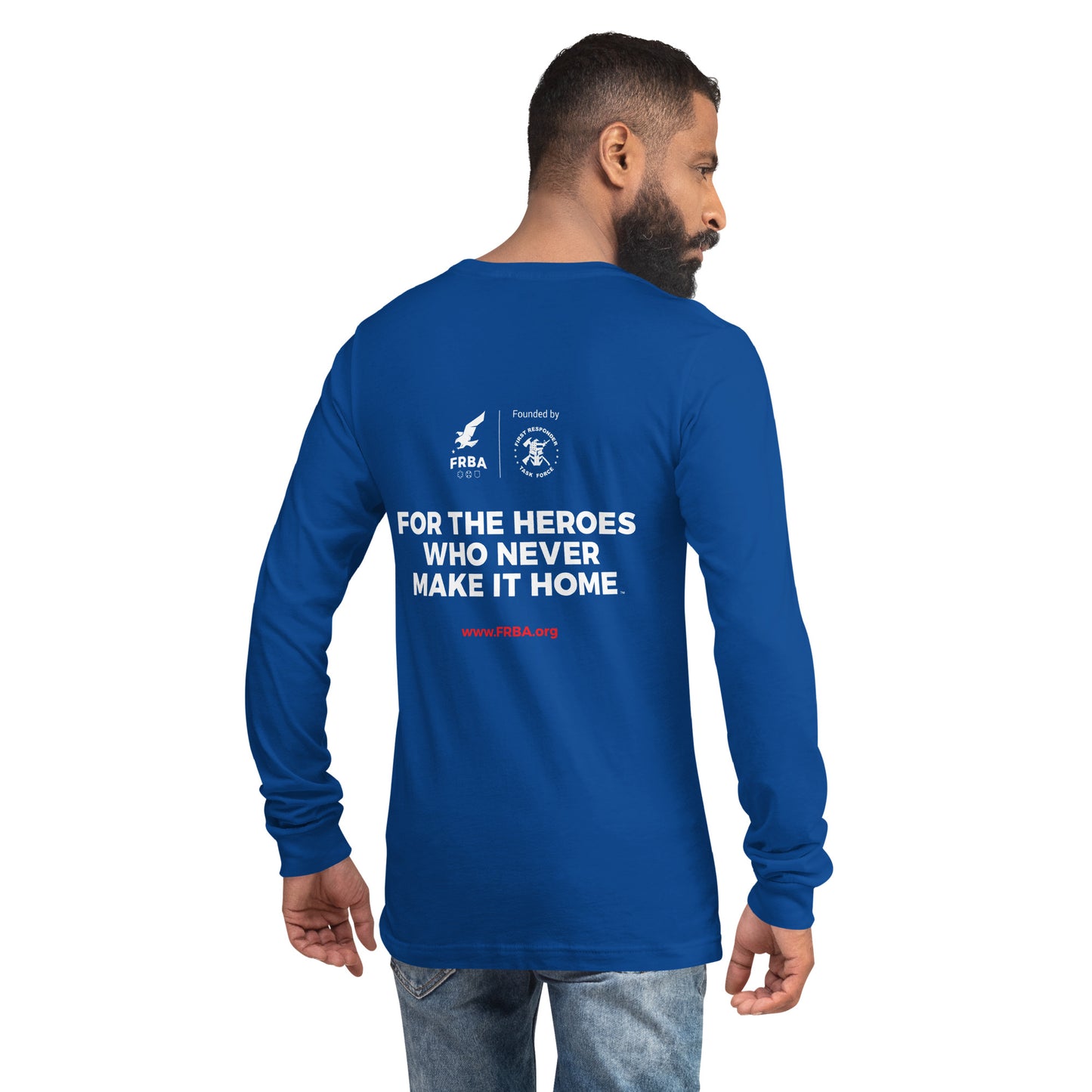 Unisex Long Sleeve Tee | Blue | FRBA Branded + For The Heroes Who Never Make It Home™ (Printed)